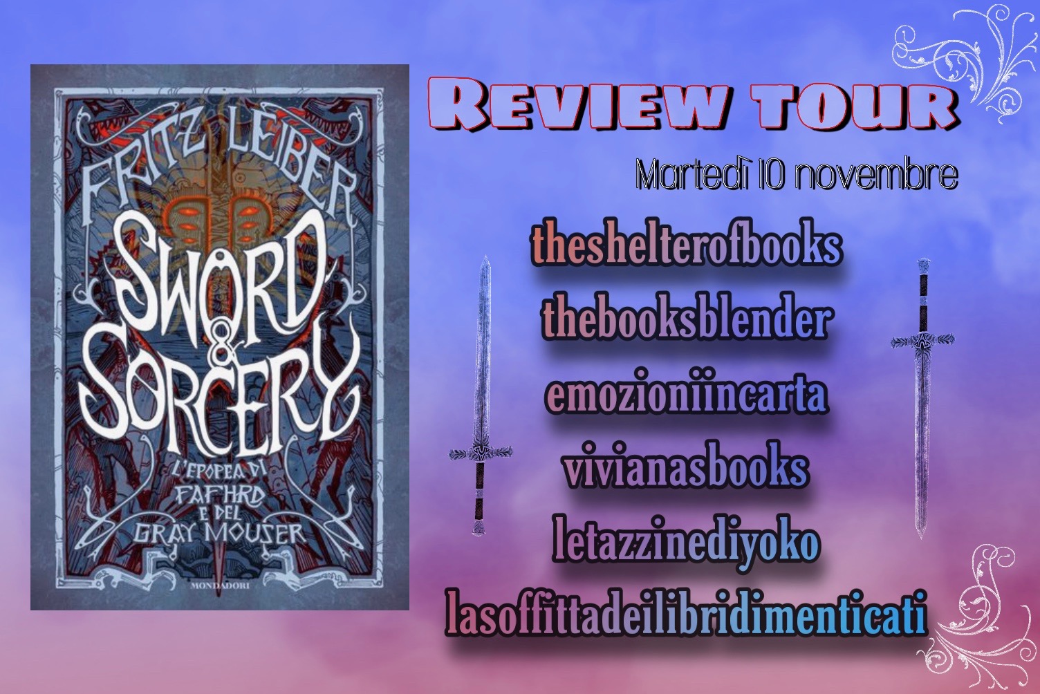 Review Tour: Sword & Sorcery – L’epopea di Fafhrd e del Gray Mouser
