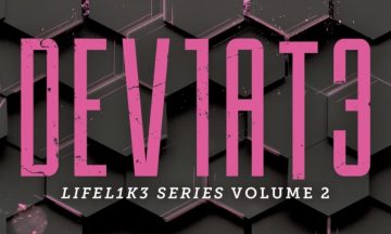 DEV1AT3 – LIFEL1K3 Series volume 2